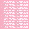 Hotline Bling (Single)