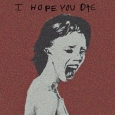 I Hope You Die (Single)