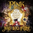 Just Like Fire (Single)