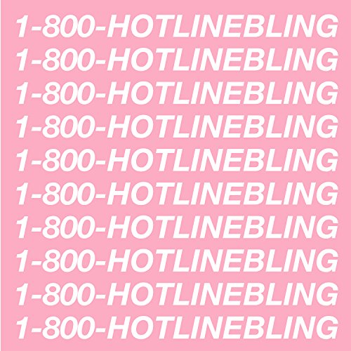 Hotline Bling (Single)