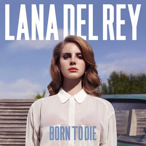 Born To Die